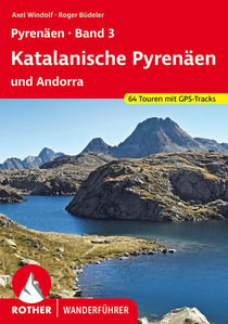Pyranäen - Band 3 : Katalanische Pyranäen und Andorra