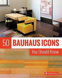 50 bauhaus icons you should know (new ed)