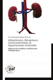 Aldostérone, récepteurs corticostéroïdes et hypertension artérielle
