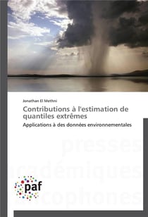 Contributions a l'estimation de quantiles extremes