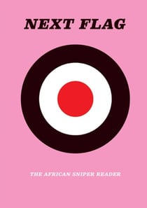 Next Flag - The African Sniper Reader (édition 2005)