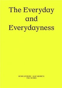 Two works series vol.3: j. mehretu / henri lefebvre,  the everyday
