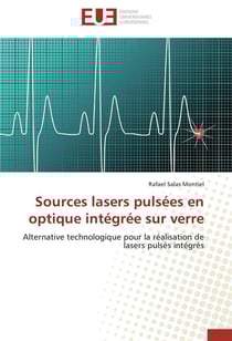 Sources lasers pulsees en optique integree sur verre