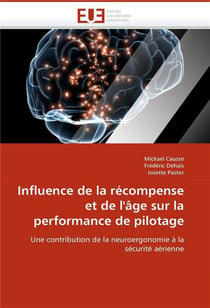 Influence de la recompense et de l'age sur la performance de pilotage