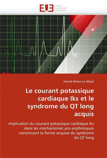 Le courant potassique cardiaque iks et le syndrome du qt long acquis