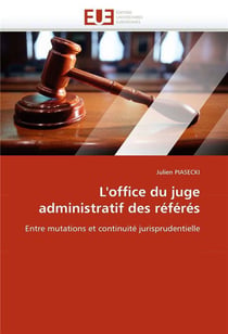 L'office du juge administratif des referes