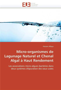 Micro-organismes de lagunage naturel et chenal algal a haut rendement