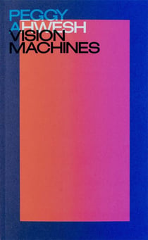 Vision machines