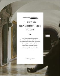 Victoria Hely-Hutchinson : I left my grandmother's house