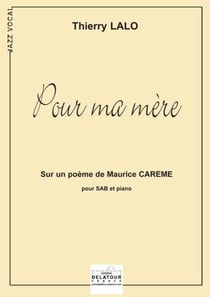 Pour ma mère pour choeur SAB et piano