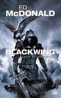 Blackwing Tome 3 : la chute du corbeau