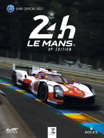 24 heures du Mans, le livre officiel (édition 2021)