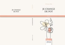 Je change de pot