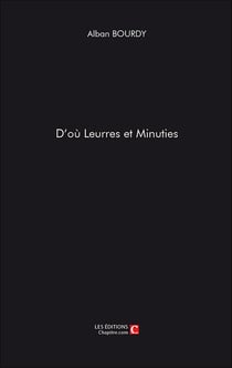 D'où Leurres et minuties