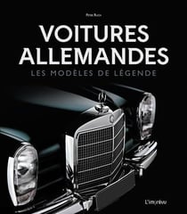 Voitures allemandes : Les modèles de légende