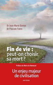 Fin de vie : peut-on choisir sa mort ? l'euthanasie n'est pas LA solution