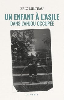 ENFANT A L'ASILE DANS L'ANJOU OCCUPEE
