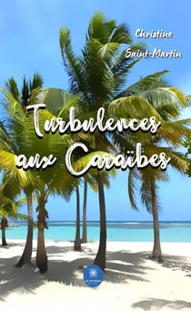 Turbulences aux Caraïbes