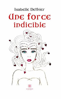 Une force indicible