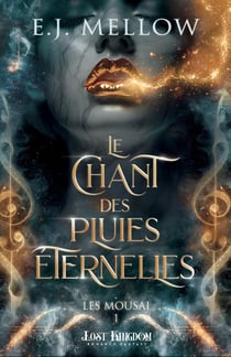 Les Mousai Tome 1 : Le Chant des Pluies Eternelles
