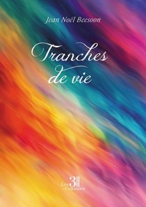 Tranches de vie