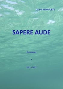 Sapere aude i - chroniques 2021-2022