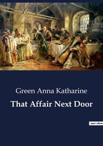 That Affair Next Door : A Mysterious Death in Gramercy Park