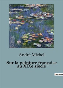 Sur peinture francaise au xixe siecle