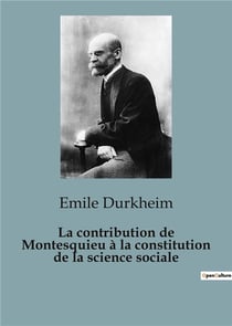 La contribution de Montesquieu à la constitution de la science sociale