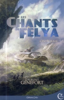 Les chants de Felya - intégrale