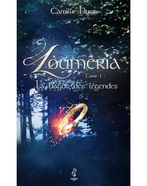 Louméria t.1 : la bague des légendes