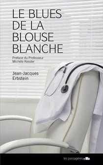 Le blues de la blouse blanche