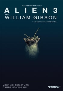 Alien 3 - le scénario abandonné