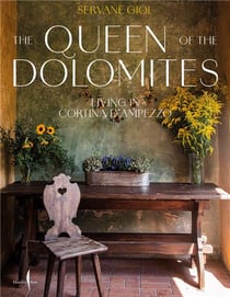 The queen of the Dolomites : Living in Cortina d'Ampezzo