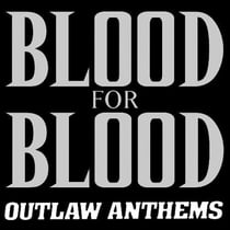Outlaw anthems