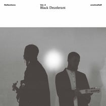 Reflections Vol. 2 Black Decelerant