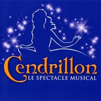 Cendrillon, le spectacle musical