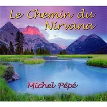 Le chemin du Nirvana
