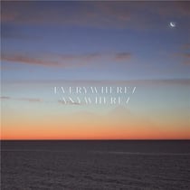 Everywhere - Anywhere