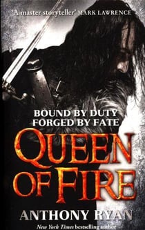 QUEEN OF FIRE - RAVEN''S SHADOW BOOK 3