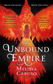 Swords and fire : the unbound empire