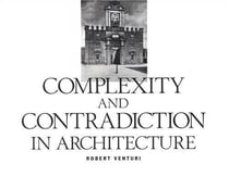 Robert venturi complexity and contradiction in architecture