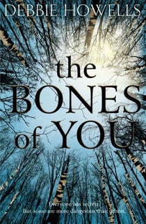 The bones of you