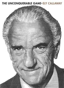 The unconquerable game : Ely Callaway on the game of golf, business, and life