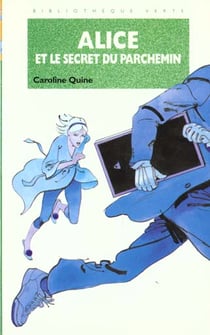 Alice et le secret du parchemin