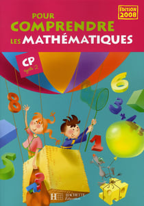 Pour comprendre les mathématiques : CP - fichier de l'élève (édition 2008)