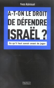 A-t-on le droit de défendre Israël