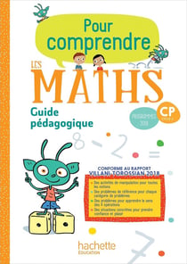 Pour comprendre les maths : CP - guide pédagogique