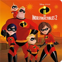 Les Indestructibles 2 : Disney monde enchanté