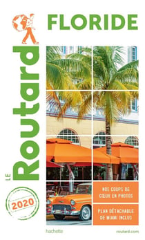 Guide du Routard : Floride (édition 2020)